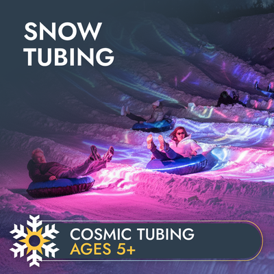 Cosmic Tubing - Ages 5 and up
